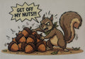 Get off my Nuts Sticker 3in x 2in UV funny squirrel UV Resistant