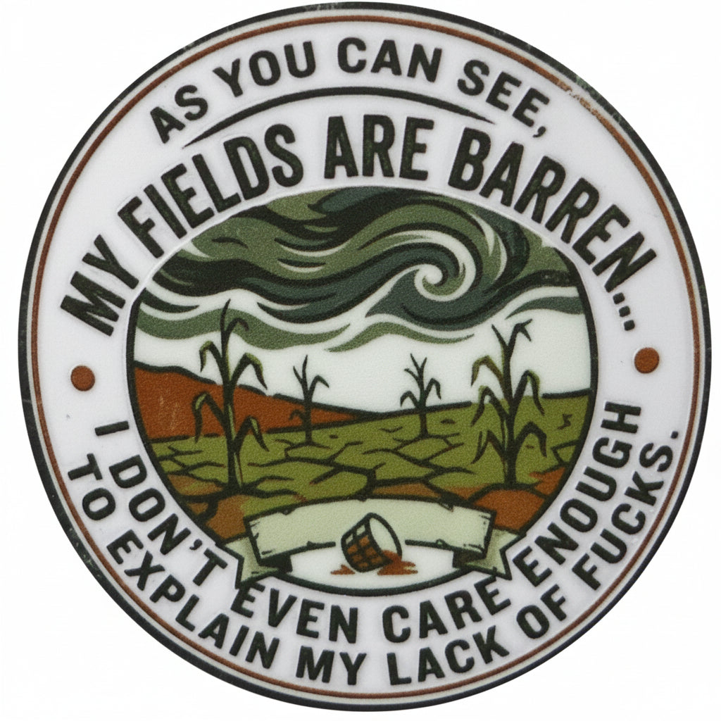 Circular sticker with text and graphic of a barren field