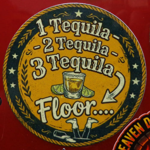 1 Tequila 2 Tequila 3 Tequila... Floor Sticker, UV Water-Resistant Decal (3x3 Inch)