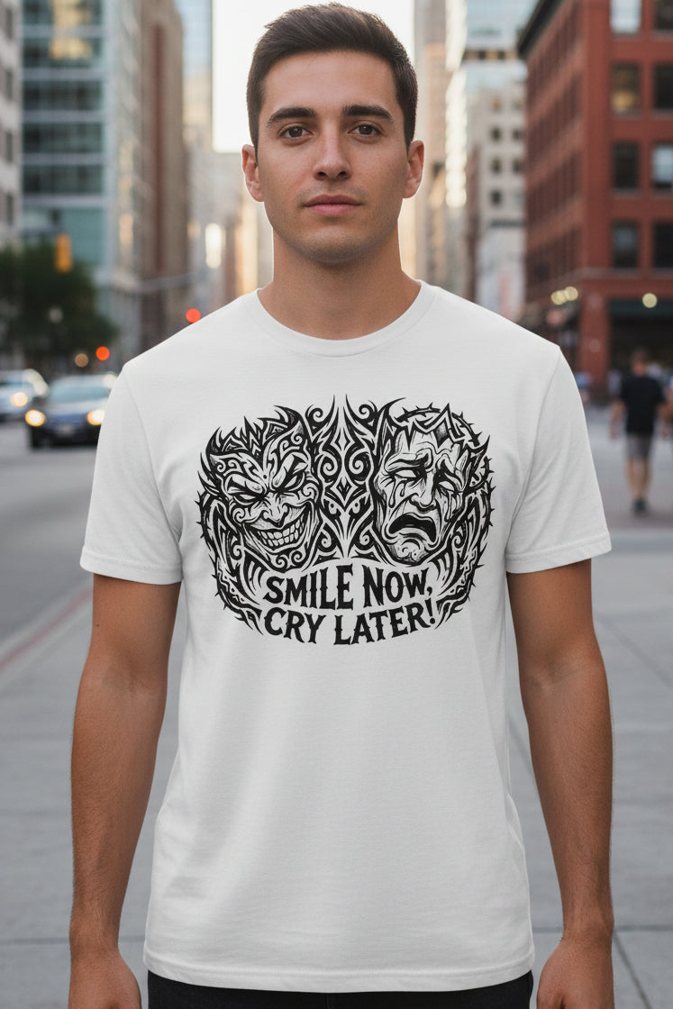 Man wearing a white t-shirt with black graphic design and text "Smile now, Cry later!" in an urban setting